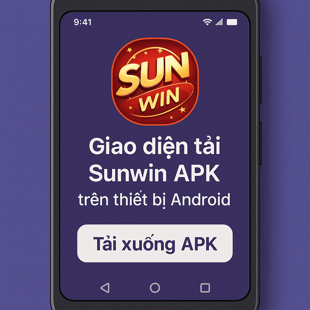 Giao diện tải Sunwin APK trên thiết bị Android Giao diện tải Sunwin APK trên thiết bị Android